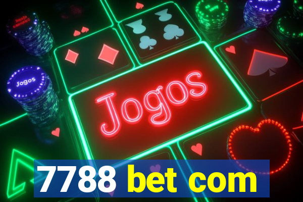 7788 bet com